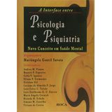 A Interface Entre Psicologia E Psiquiatria