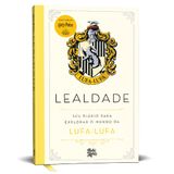 Harry Potter - Lealdade - Belas Letras