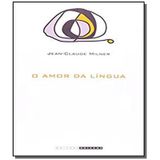 Amor Da Lingua, O