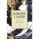 Cartas A Uma Igreja Acanhada, Dorothy L. Sayers - Thomas Nelson Capa Dura Thomas Nelson