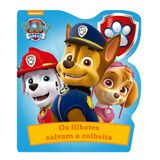 Patrulha Canina Filhotes Salvam A Colheita -ciranda Cultural