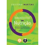 Livro - Diagnósticos em Nutrição - Martins