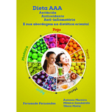 Livro - Dieta AAA - Antiácida, Antioxidante, Anti-inflamatória - E Sua Abordagem na Dietética Oriental - Fernandes