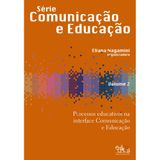 Processos educativos na interface comunicação e educação