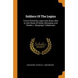 Soldiers Of The Legion