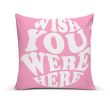 Almofada Para Sofá Sala Cheia 40x40 Wish You Were Here
