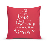 Almofada Para Sofá Sala 40x40 Você Faz Meu Coração Sorrir