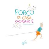 Porco de Casa Cachorro É