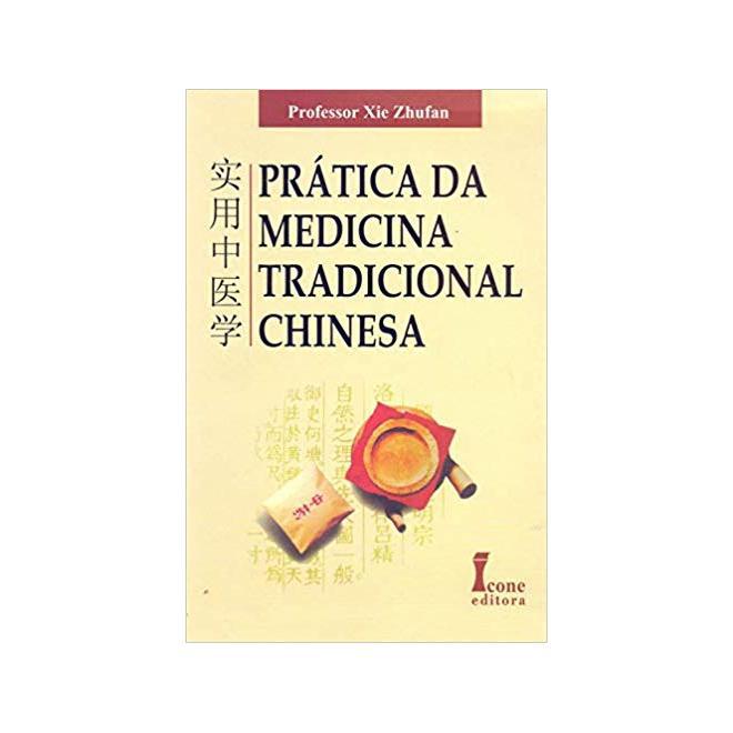 Livro Prática Da Medicina Tradicional Chinesa - 1 Edição - Carrefour
