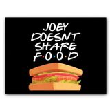 Placa Decorativa MDF Ambientes 20 cm x 30 cm - Friends Joey não divide comida ! (BD54)