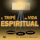 Tripé Da Vida Espiritual, O