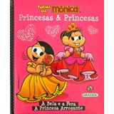 Turma da Mônica Princesas & Princesas