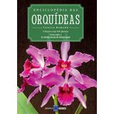 Enciclopédia Das Orquídeas - Volume 05