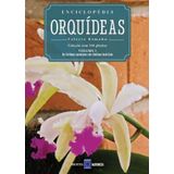 Enciclopédia Das Orquídeas - Volume 03