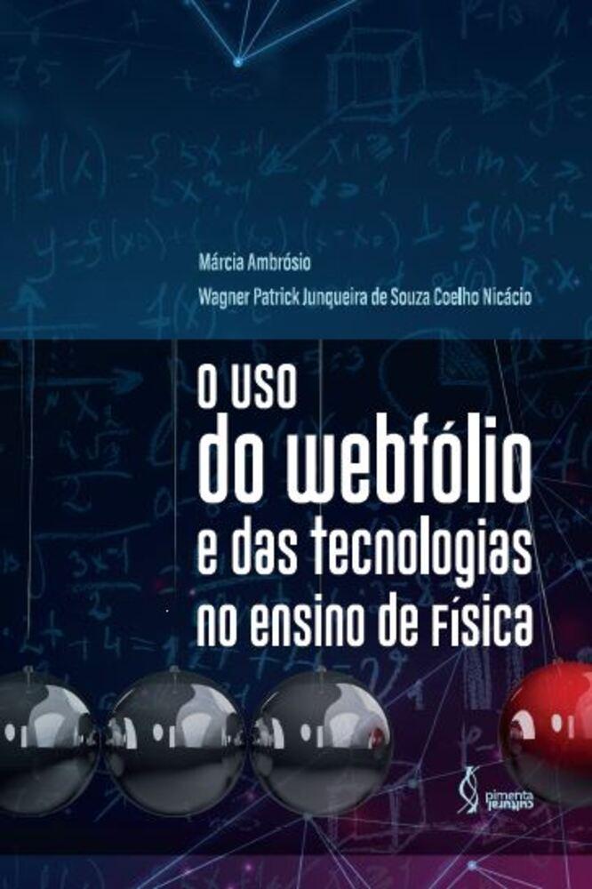 O Uso Do Webfólio E Das Tecnologias No Ensino De Física Carrefour