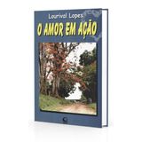 Amor em Ação (O)