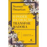 O Poder Da Oração Transformadora, Stormie Omartian - Thomas Nelson Thomas Nelson