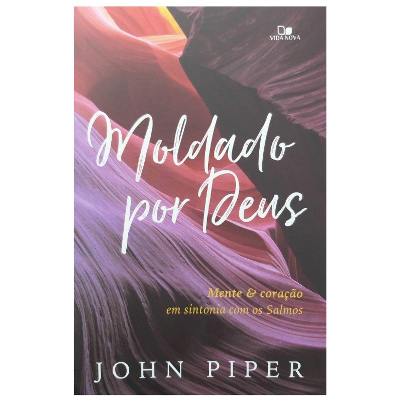 Livro Físico Moldado Por Deus John Piper Carrefour 0825