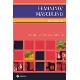 Feminino / Masculino [pp76] - A Diferença Sexual Em Psicaná