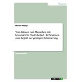 Vom Idioten Zum Menschen Mit Besonderem Förderbedarf - Refl