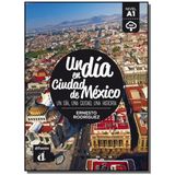 DIA EN CIUDAD DE MEXICO, UN