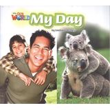 My Day - Reader 5 - Our World 2