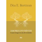 Amores Invisiveis