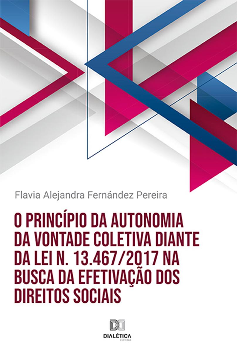 O Princípio Da Autonomia Da Vontade Coletiva Diante Da Lei - Carrefour
