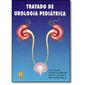 MV18566638_Livro---Tratado-De-Urologia-Pediatrica_1_Zoom