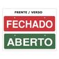 MV22400569_Placa-Advertencia-Aberto-Fechado-Unidade_1_Zoom
