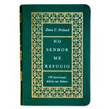 No Senhor Me Refugio, Dane C. Ortlund - Thomas Nelson Thomas Nelson