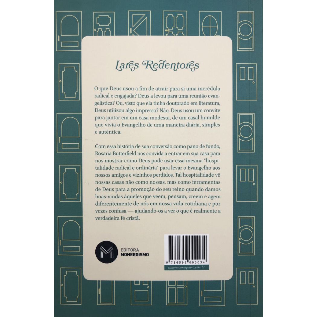 O Evangelho E As Chaves De Casa, Rosaria Butterfield - Monergismo ...