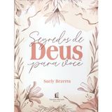 Segredos De Deus Para Você, Suely Bezerra - Thomas Nelson Nova Edição Thomas Nelson