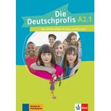 Die Deutschprofis A2.1 Kurs- Und Ubungsbuch Mit Audios Und Clips Online