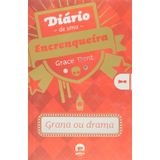 Diário De Uma Encrenqueira: Grana Ou Drama (vol. 3)