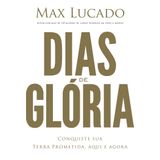 Dias De Gloria - Thomas Nelson