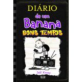 Diário de um banana – bons tempos