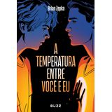 Temperatura Entre Voce E Eu, A - Buzz