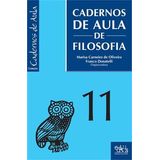 Cadernos de Aula de Filosofia, V.11