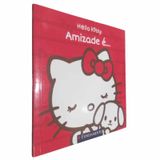 Livro Físico Hello Kitty Amizade É... Este Livro É Para Uma Amiga Muito Especial