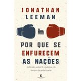 Porque Se Enfurecem As Nações, Jonathan Leeman - Thomas Nelson Thomas Nelson