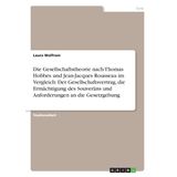 Die Gesellschaftstheorie Nach Thomas Hobbes Und Jean-jacque