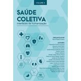 Saúde Coletiva - Interfaces De Humanização