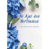 No Azul Das Hortências