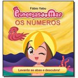 PRINCESAS DO MAR: OS NUMEROS - COLECAO ESCONDE-ESC