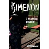 Cachorro Amarelo, O