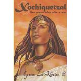 Xochiquetzal - Uma Princesa Asteca Entre Os Incas